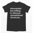 Spreadsheet Nerd Introverted Accountant Unisex T-Shirt Spreadsheet Nerd Introverted Accountant Unisex T-Shirt