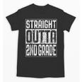 Straight Outta 2nd Grade Shirt Second Grade Graduation Unisex T-Shirt