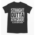 Straight Outta 4th Grade Graduation Class 2026 Fourth Grade Unisex T-Shirt