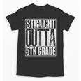 Straight Outta 5th Grade Shirt Graduation 2017 Unisex T-Shirt