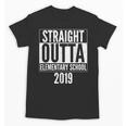 Straight Outta Elementary School 2019 Graduation Fun Unisex T-Shirt