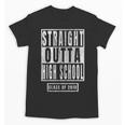 Straight Outta High School s Graduation Unisex T-Shirt