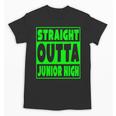 Straight Outta Junior High School Graduation T-Shirt Unisex T-Shirt