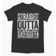 Straight Outta Kindergarten Shirt Boy Girl Graduation Unisex T-Shirt