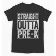 Straight Outta Pre-K Shirt Preschool Boy Girl Graduation Unisex T-Shirt