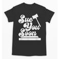 Sue You Soon Law Student School Graduation Unisex T-Shirt