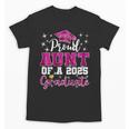 Super Proud Aunt Of 2025 Graduate Senior Graduation Family Unisex T-Shirt
