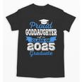 Super Proud GodDaughter Of 2025 Graduate Graduation Family Unisex T-Shirt