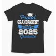Super Proud Grandparent Of 2025 Graduate Graduation Family Unisex T-Shirt