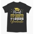 Super Proud Step Daughter Of 2025 Graduate Graduation Family Unisex T-Shirt