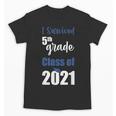 I Survived 5th Grade Class Of 2021 Quarantined Graduation 2 Unisex T-Shirt