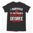 I Survived My Boyfriend's Bachelor's Degree Graduation Unisex T-Shirt