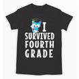I Survived Fourth Grade Graduation Kids Owl Grad Unisex T-Shirt