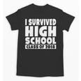 I Survived High School Class Of 2018 Graduation Unisex T-Shirt