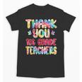 Thank You 1st Grade Teachers Graduation Last Day Of School Unisex T-Shirt