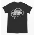 Thinker Introvert Anti Social Overthinker Unisex T-Shirt