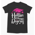 Two Degrees Hotter Graduation 2025 Diploma College Masters Unisex T-Shirt