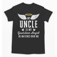 My Uncle Is My Guardian Angel In Loving Memorial Memory Tee Unisex T-Shirt
