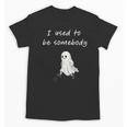 I Used To Be Somebody Nostalgia Halloween Spooky Season Unisex T-Shirt