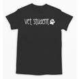 Vet Student Shirt Cute Veterinarian Tech Graduation Unisex T-Shirt