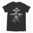 I Like Video Games Dogs And Maybe 3 People Gamer Introvert Unisex T-Shirt