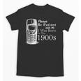 Vintage Birthday Seniors I'm From The 1900s Unisex T-Shirt Vintage Birthday Seniors I'm From The 1900s Unisex T-Shirt