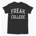 Vintage Sarcastic FREAK COLLEGE Introvert Anti Social Unisex T-Shirt