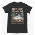 Vintage Tired Moms Book Club Bookish Booktrovert Unisex T-Shirt