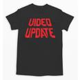 Vintage Video Update – 90s VHS Rental Nostalgia Minnesota Unisex T-Shirt