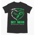 I Wear Kelly Green In My Memory Of My Mom Bile Duct Cancer Unisex T-Shirt