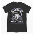 I Wear Periwinkle In Memory My Dad Stomach Cancer Awareness Unisex T-Shirt I Wear Periwinkle In Memory My Dad Stomach Cancer Awareness Unisex T-Shirt