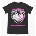 I Wear Pink In Memory Of Daughter Breast Cancer Awareness Unisex T-Shirt