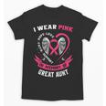 I Wear Pink In Memory Of Great Aunt Breast Cancer Shirts Tee Unisex T-Shirt