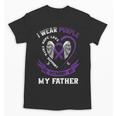 I Wear Purple In Memory Of My Father Alzheimers Awareness Unisex T-Shirt I Wear Purple In Memory Of My Father Alzheimers Awareness Unisex T-Shirt