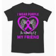 I Wear Purple In Memory Of Friend Alzheimers Heart Graphic Unisex T-Shirt I Wear Purple In Memory Of Friend Alzheimers Heart Graphic Unisex T-Shirt