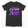 I Wear Purple In Memory Of My Mom Alzheimers Awareness Unisex T-Shirt I Wear Purple In Memory Of My Mom Alzheimers Awareness Unisex T-Shirt