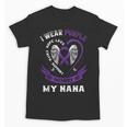Wear Purple In Memory Of My Nana Pancreatic Cancer Awareness Unisex T-Shirt Wear Purple In Memory Of My Nana Pancreatic Cancer Awareness Unisex T-Shirt