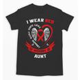 I Wear Red In Memory Of Aunt Heart Disease Awareness Graphic Unisex T-Shirt