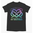 I Wear Teal & Purple Memory Of My Brother Suicide Prevention Unisex T-Shirt I Wear Teal & Purple Memory Of My Brother Suicide Prevention Unisex T-Shirt