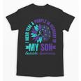 I Wear Teal Purple In Memory Of My Son Suicide Awareness Unisex T-Shirt I Wear Teal Purple In Memory Of My Son Suicide Awareness Unisex T-Shirt