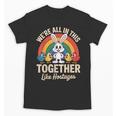 We'Re All In This Together Like Hostages Introvert Unisex T-Shirt