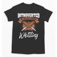 Whittling Hobby Woodcarve Introverted Wood Artist Whittler Unisex T-Shirt