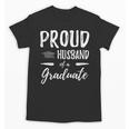 Wife's Graduation Shirt 2018 Proud Husband Of a Graduate Unisex T-Shirt