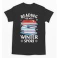 Winter Reading Book Bookworm Winter Unisex T-Shirt