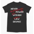 Woman Law Degree Graduation Diploma Party Unisex T-Shirt