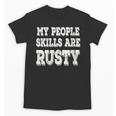 Women's My People Skills Are Rusty Introvert SPN Moments Unisex T-Shirt