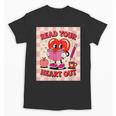 Women's Read Your Heart Out Groovy Bookish Valentine Day Women Girls Unisex T-Shirt