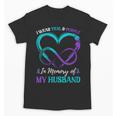 Women's I Wear Teal & Purple In Memory Of My Husband Unisex T-Shirt Women's I Wear Teal & Purple In Memory Of My Husband Unisex T-Shirt