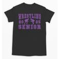 Wrestling Senior Night Wrestling Senior 2025 Graduation 49 Unisex T-Shirt