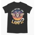 Y'All Got AnyUhhLamps Introvert Humor Casual Unisex T-Shirt